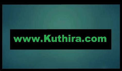 www .kuthira.com|kuthira asianet serial.